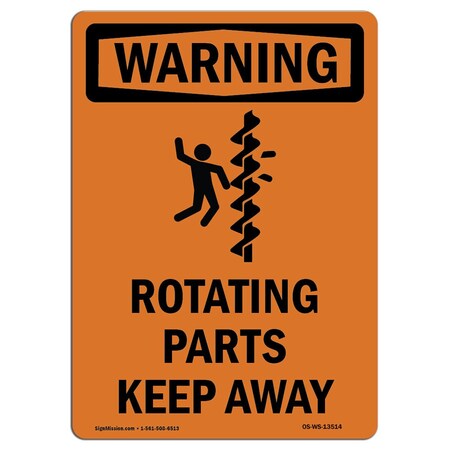 Signmission OSHA WARNING Sign, Rotating Parts Keep Away W/ Symbol, 24in X 18in Aluminum, 18" W, 24" L, Portrait OS-WS-A-1824-V-13514